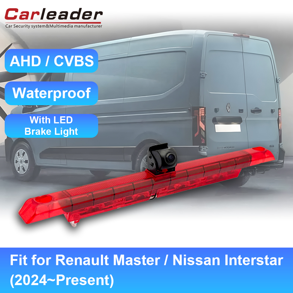 Camera đèn phanh mới của Carleader Phù hợp cho Renault Master / Nissan Interstar (2024 ~ Hiện tại) – Nâng cao độ an toàn và rõ ràng